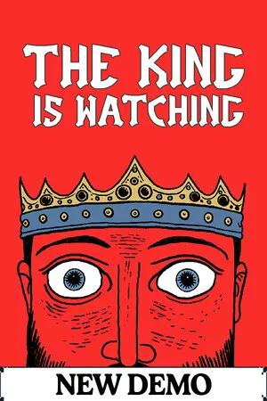 The King is Watching