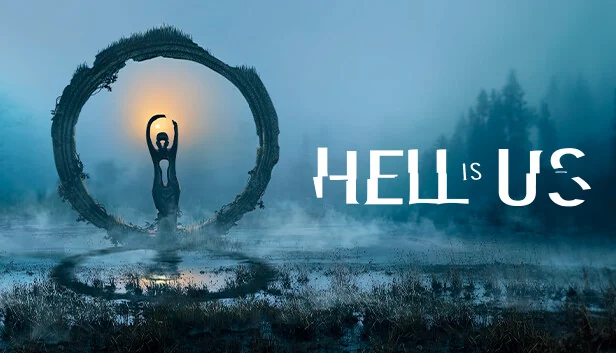 Hell is Us (Steam)