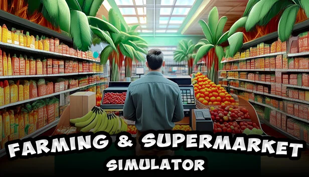 Farming & Supermarket Simulator (Steam)