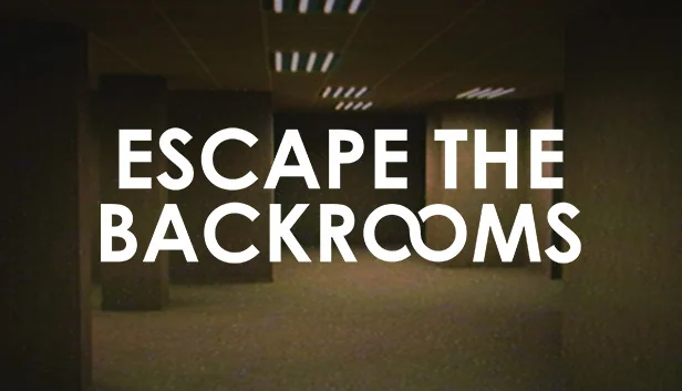 Escape the Backrooms (Steam)